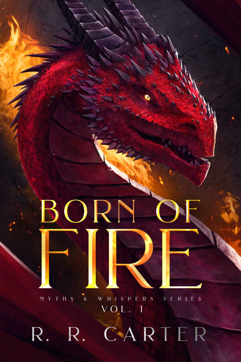 Born Of Fire R R Carter
