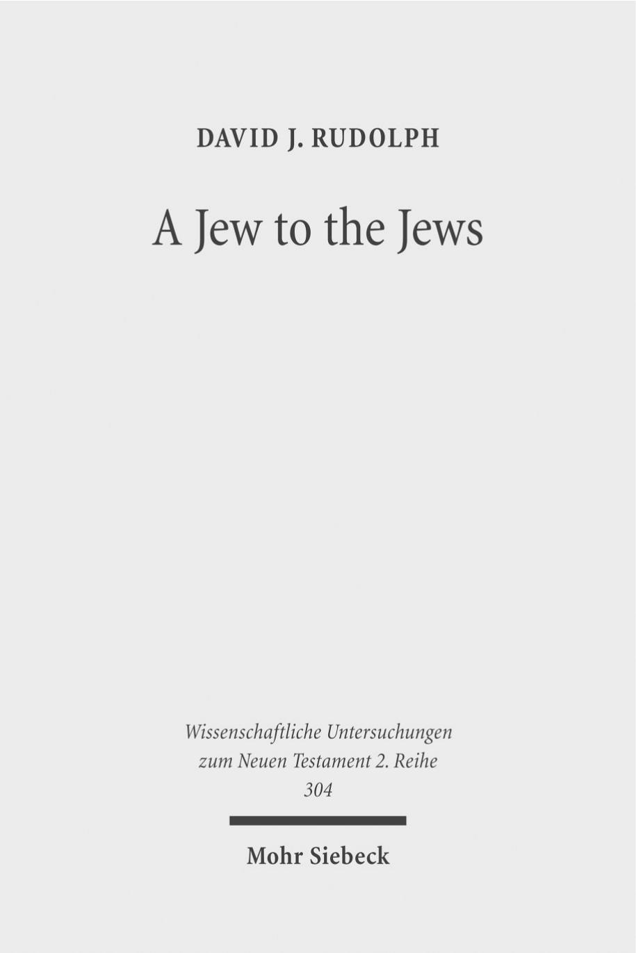 A Jew To The Jews David J Rudolph