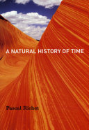 A Natural History Of Time 1st Edition Pascal Richet