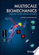 Multiscale Biomechanics Theory And Applications 1st Edition Soheil Mohammadi