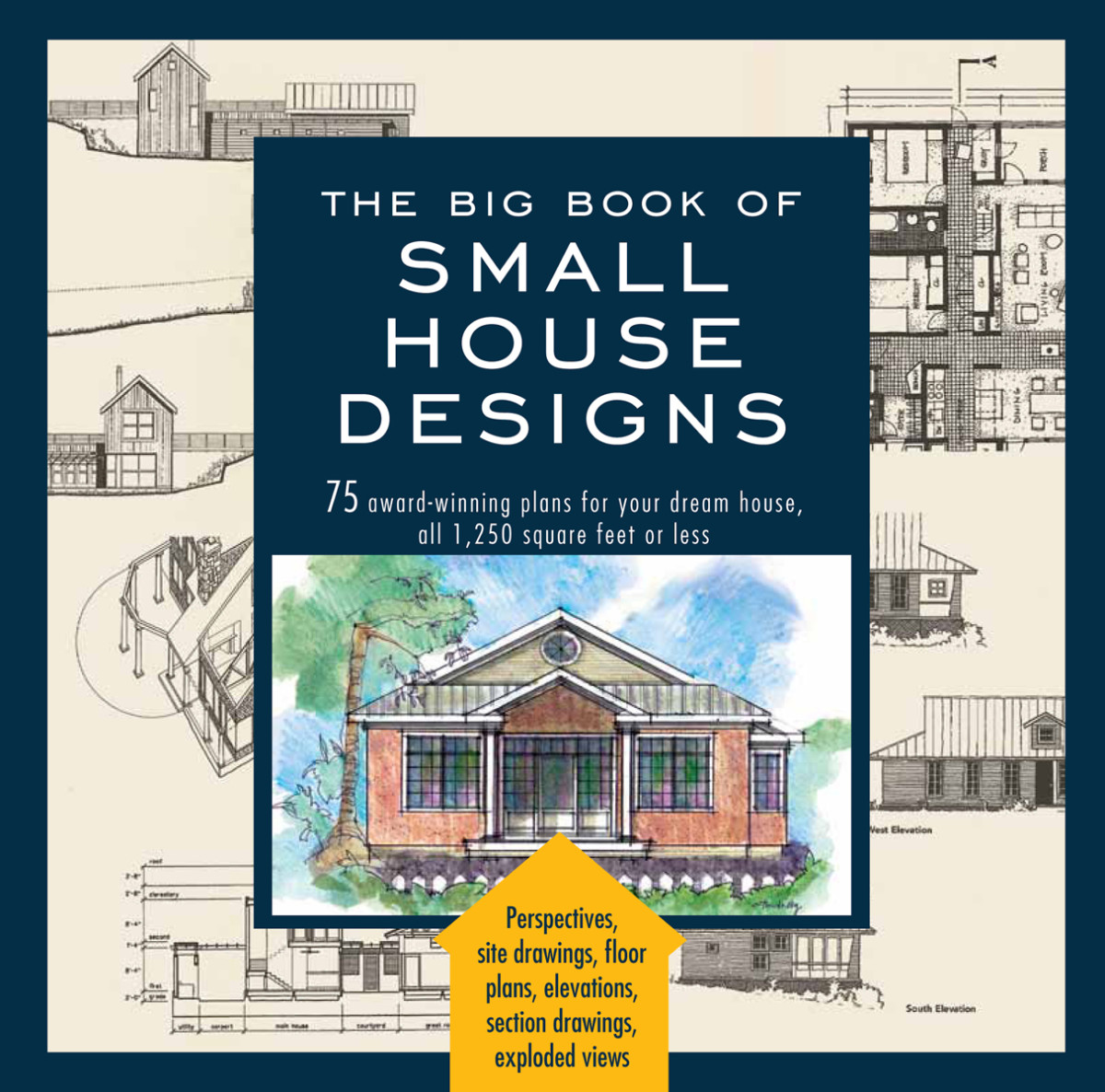 Big Book Of Small House Designs 1st Edition Don Metz Catherine Tredway