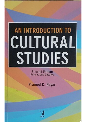 An Introduction To Cultural Studies 2nd Edition Pramod K Nayar