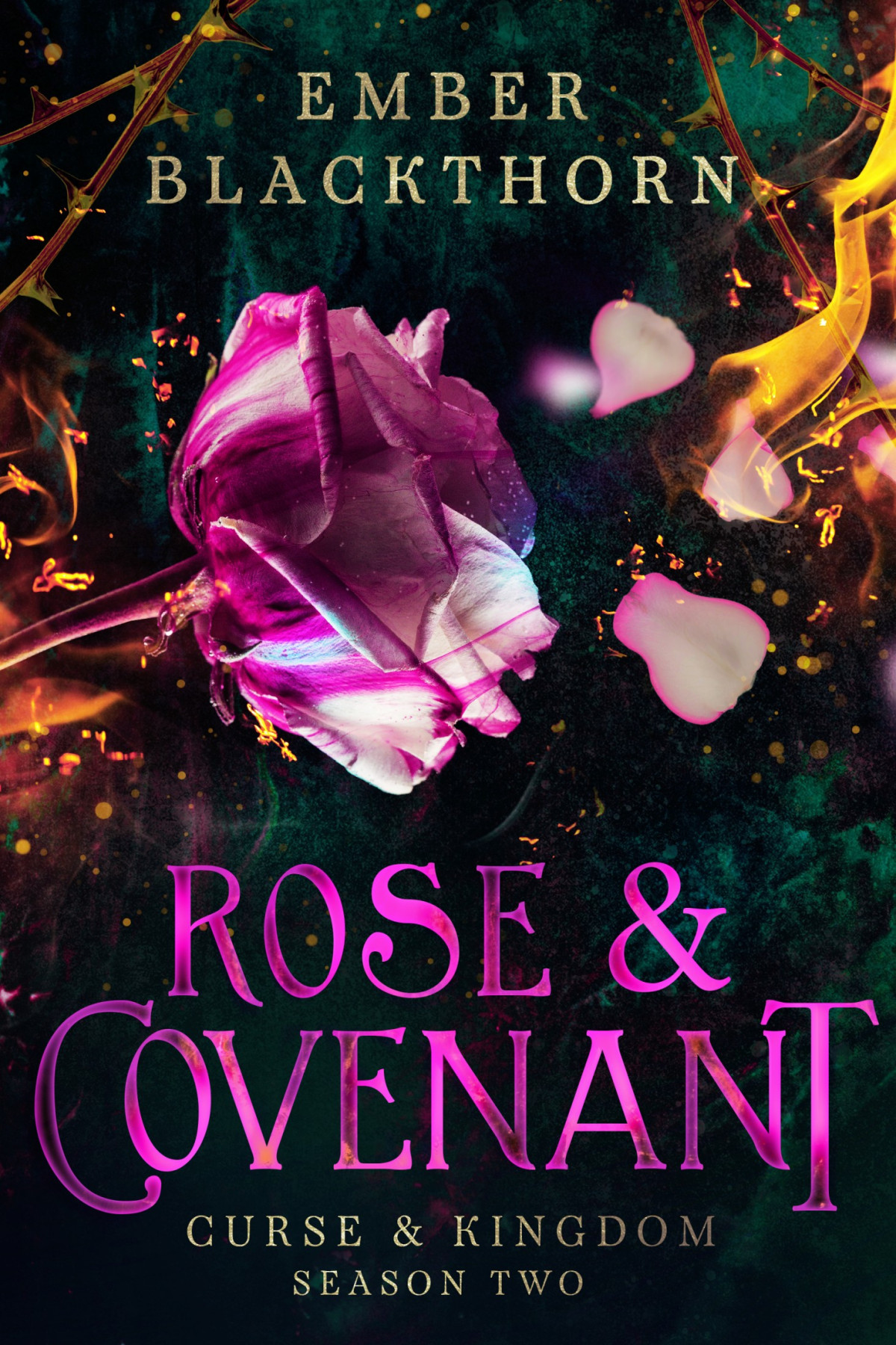 Rose Covenant 1st Edition Ember Blackthorn