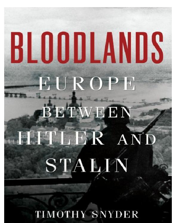 Bloodlands Timothy Snyder
