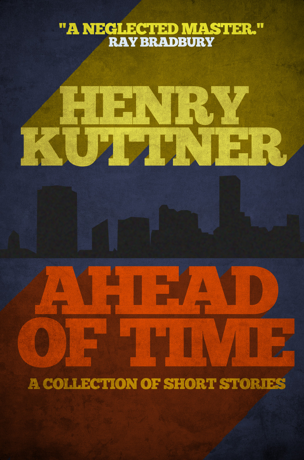 Ahead Of Time Henry Kuttner