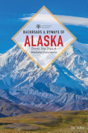 Backroads Byways Of Alaska Taz Tally