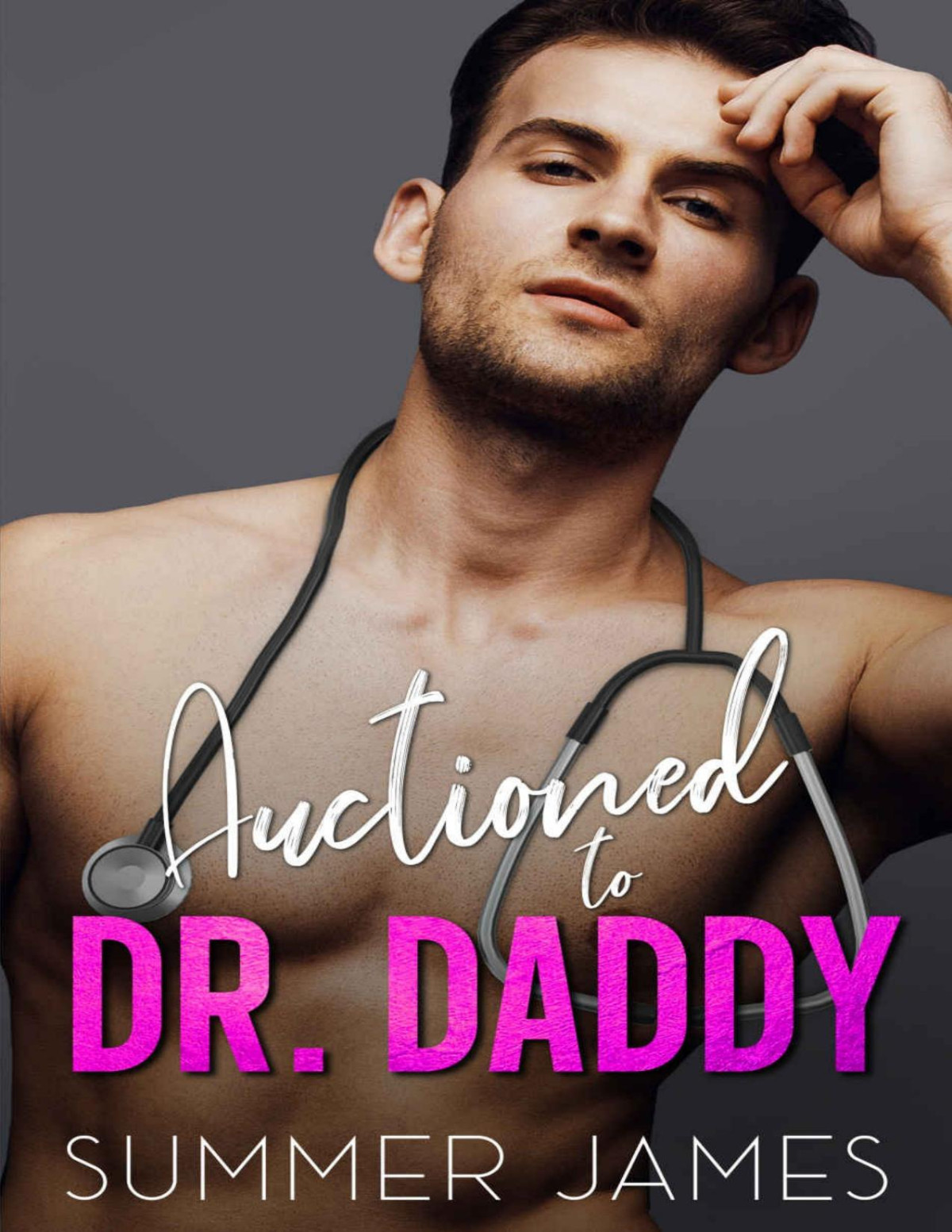 Auctioned To Dr Daddy James Summer
