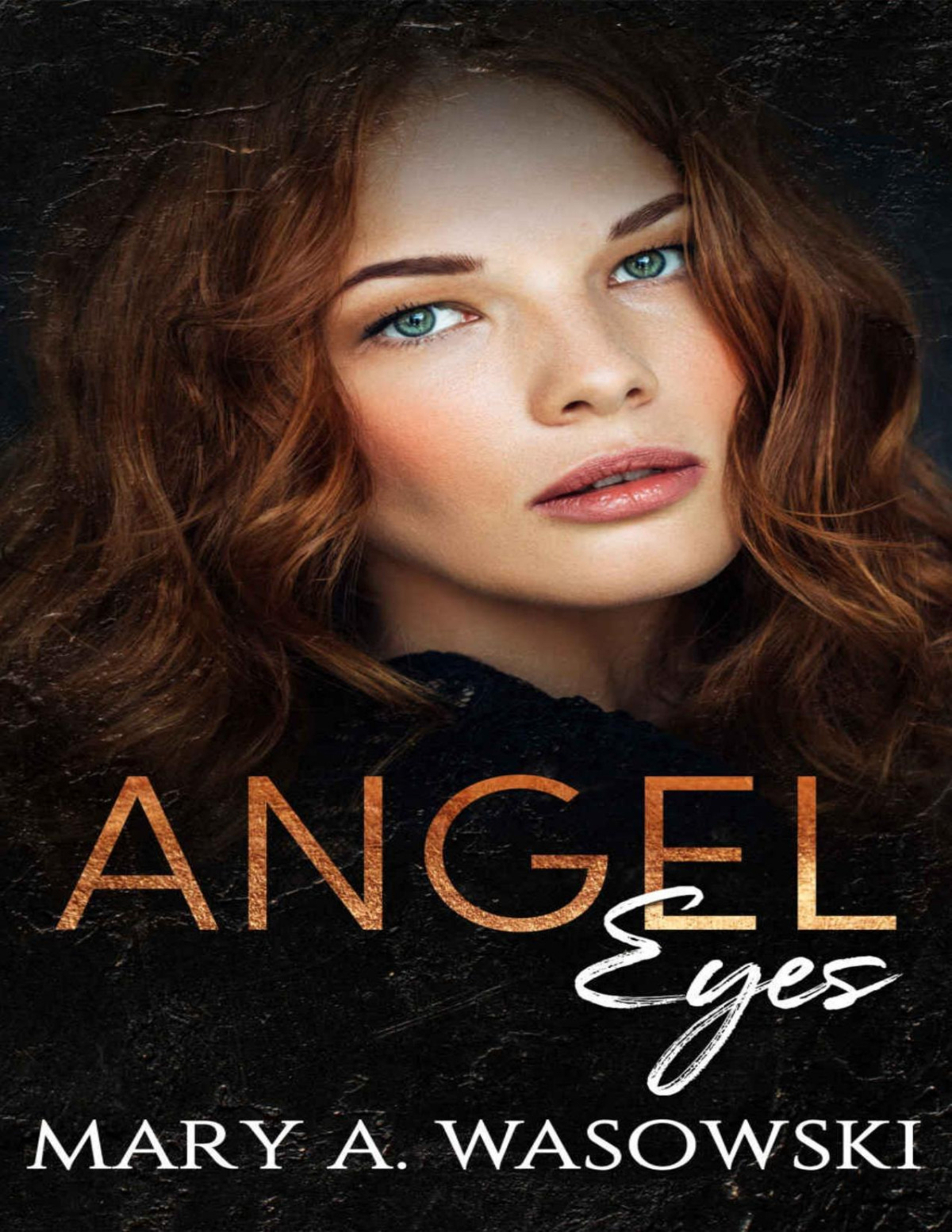 Angel Eyes Mary Wasowski