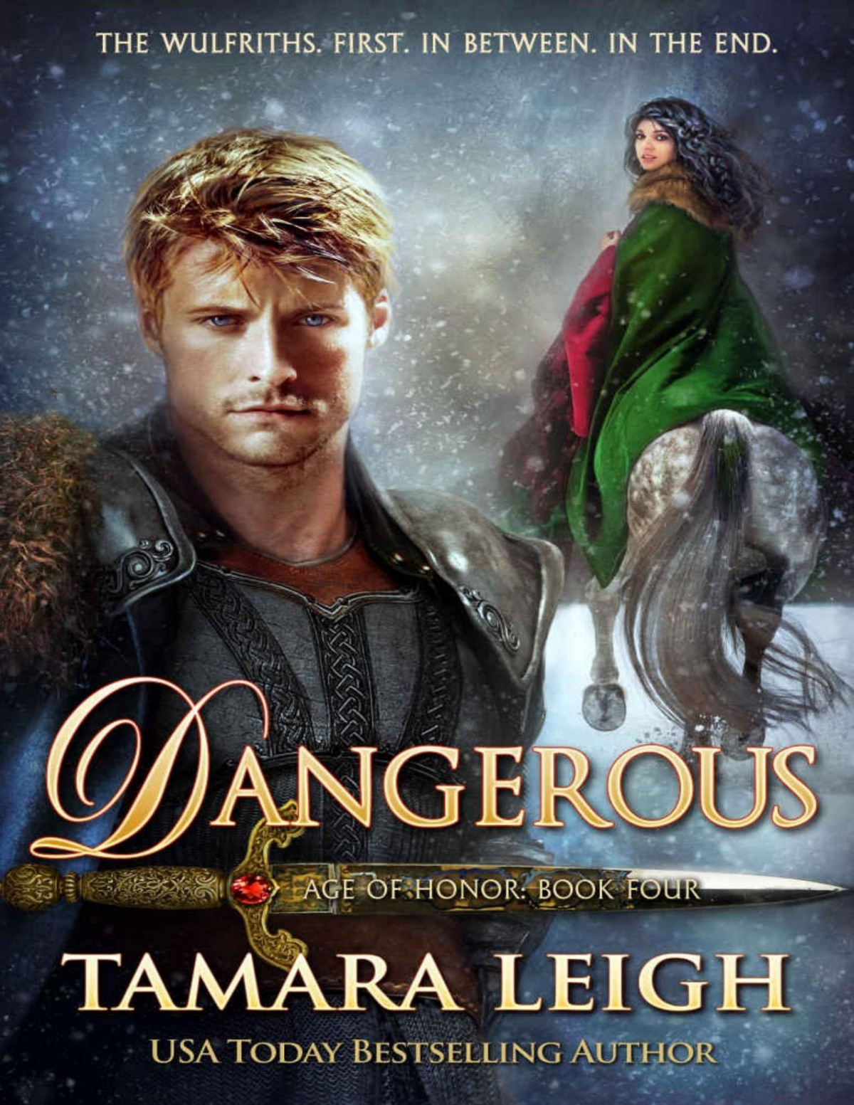 Dangerous A Medieval Romance Age Of Honor Book 4 Tamara Leigh