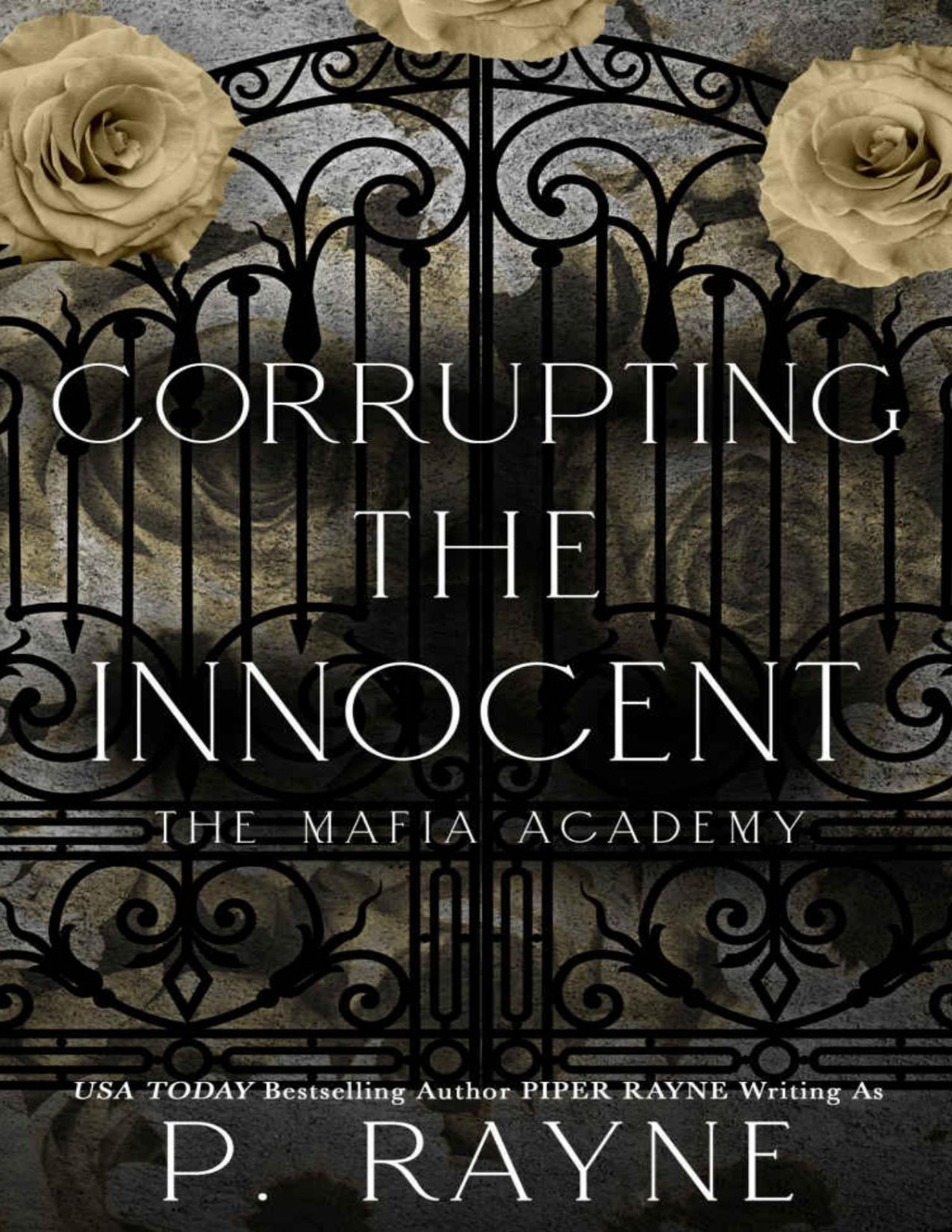 Corrupting The Innocent Mafia Academy P Rayne