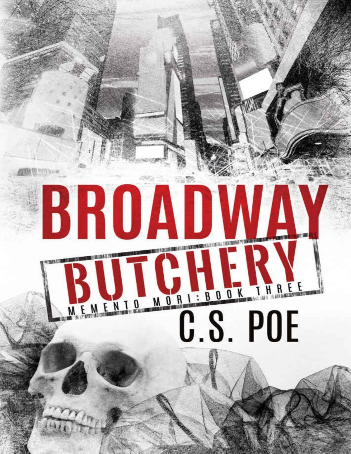 Broadway Butchery Memento Mori Book 3 Cs Poe