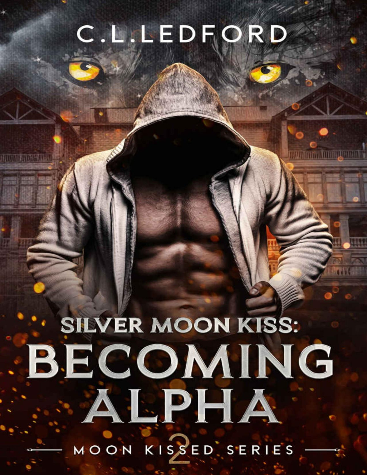 Silver Moon Kiss Becoming Alpha Moon Kissed Series Book 2 C L Ledford