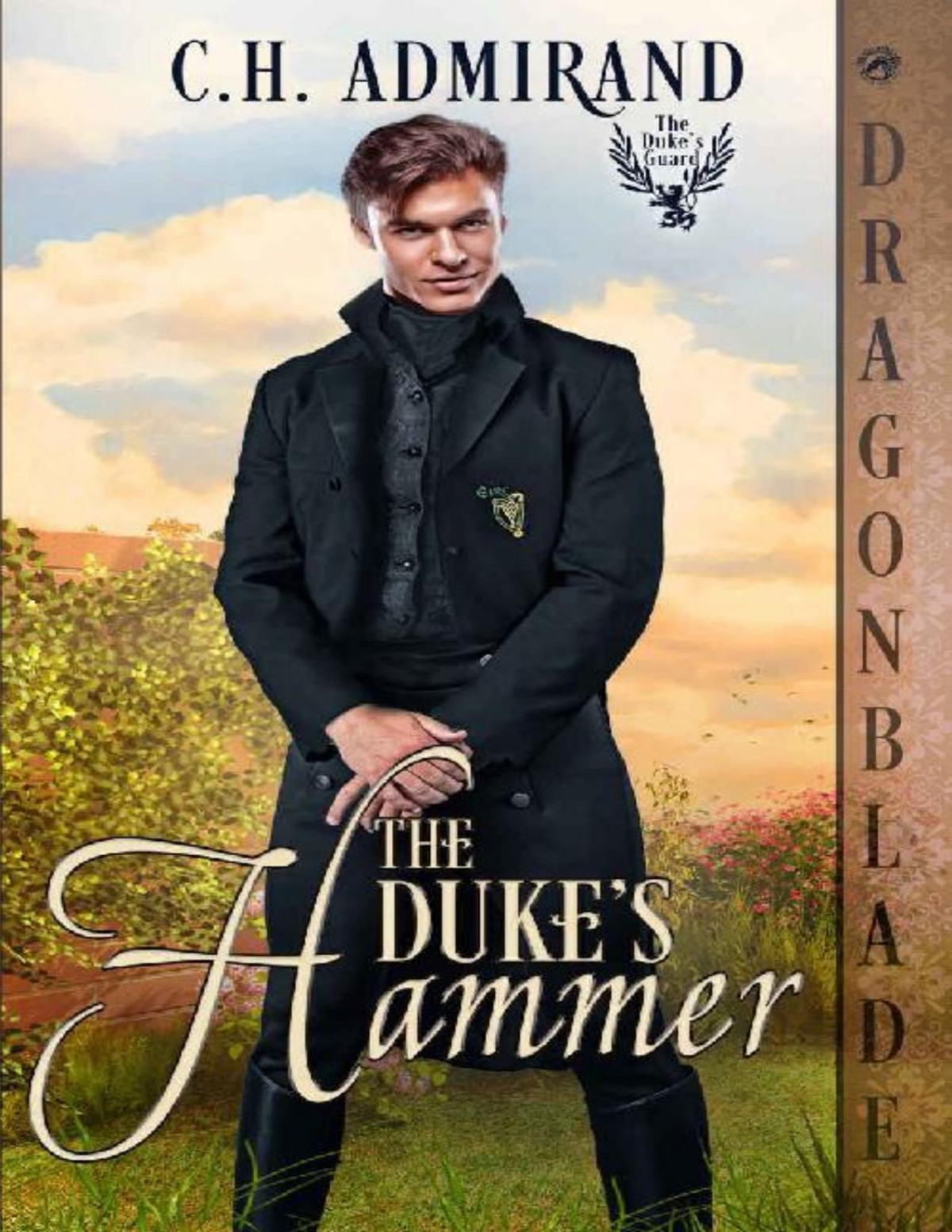 The Dukes Hammer The Dukes Guard Book 5 Ch Admirand
