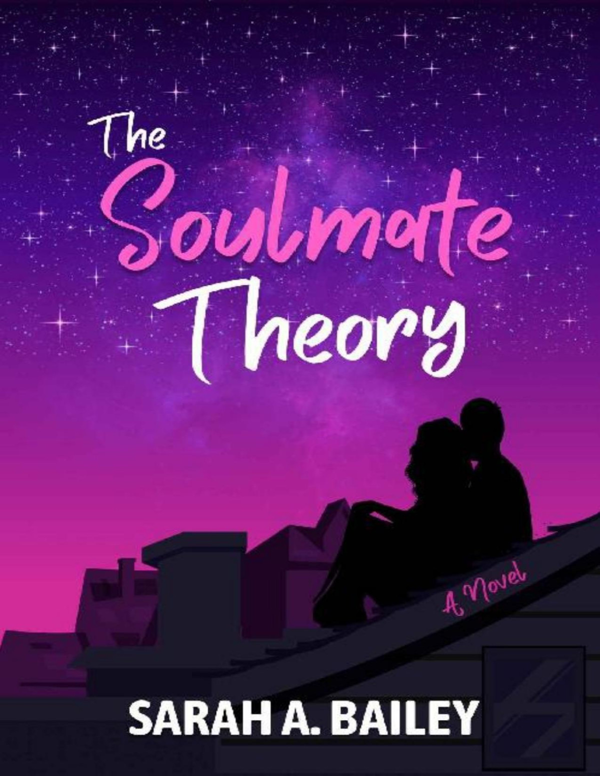 The Soulmate Theory Sarah A Bailey