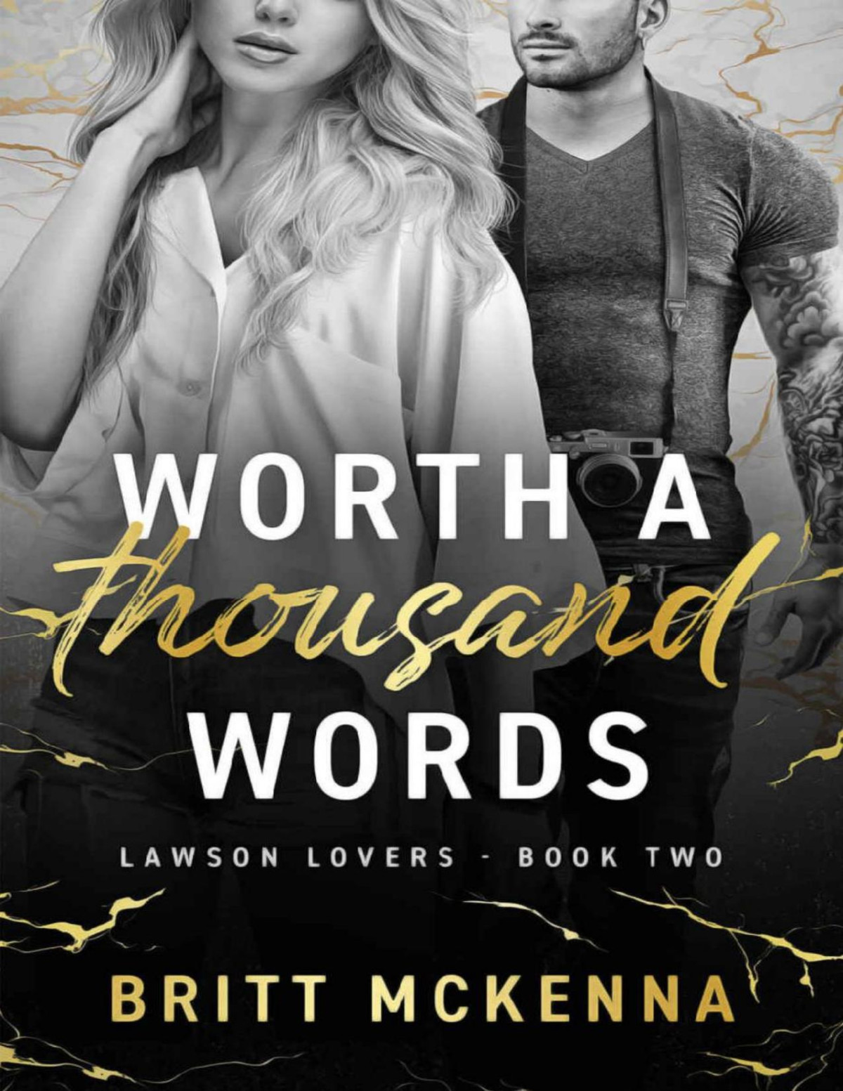 Worth A Thousand Words A Hidden Identity Standalone Romance Lawson Lovers Series Book 2 Britt Mckenna