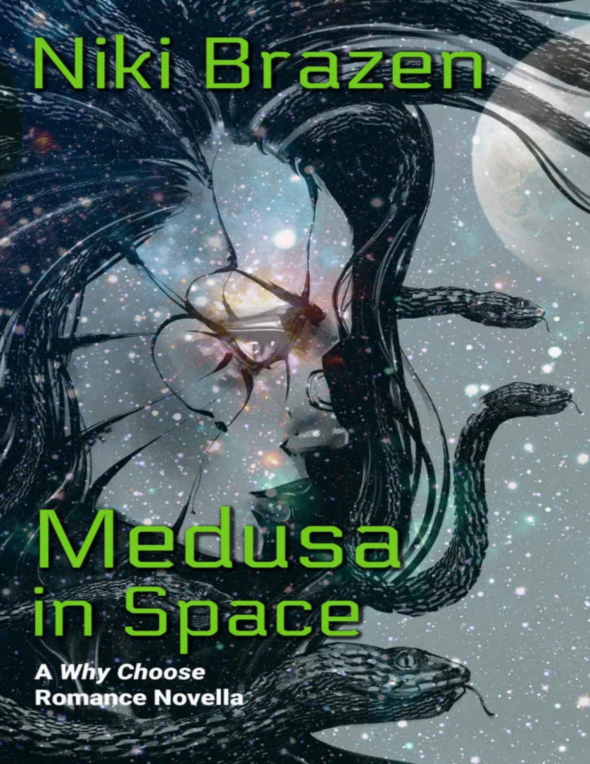 Medusa In Space A Why Choose Romance Novella The Medusa Clone Series Book 1 Niki Brazen