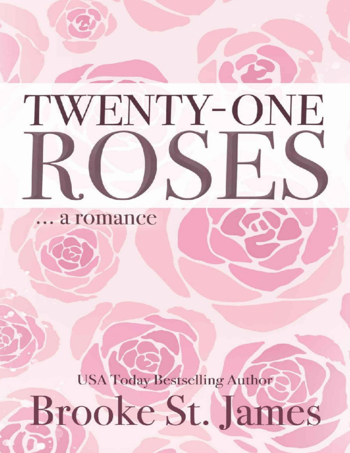 Twentyone Roses A Romance The Memphis Players Book 1 Brooke St James