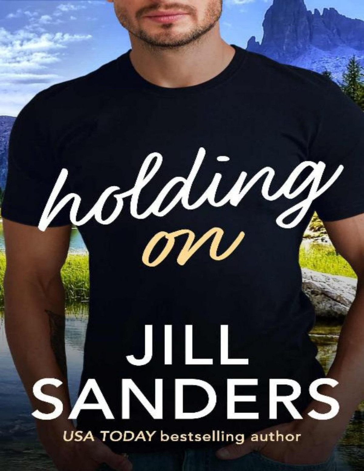 Holding On Jill Sanders