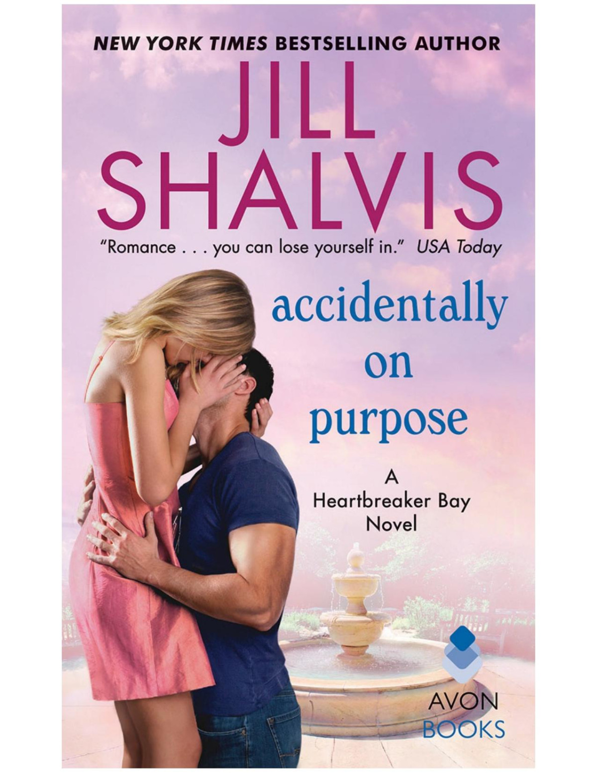 Accidentally On Purpose Jill Shalvis