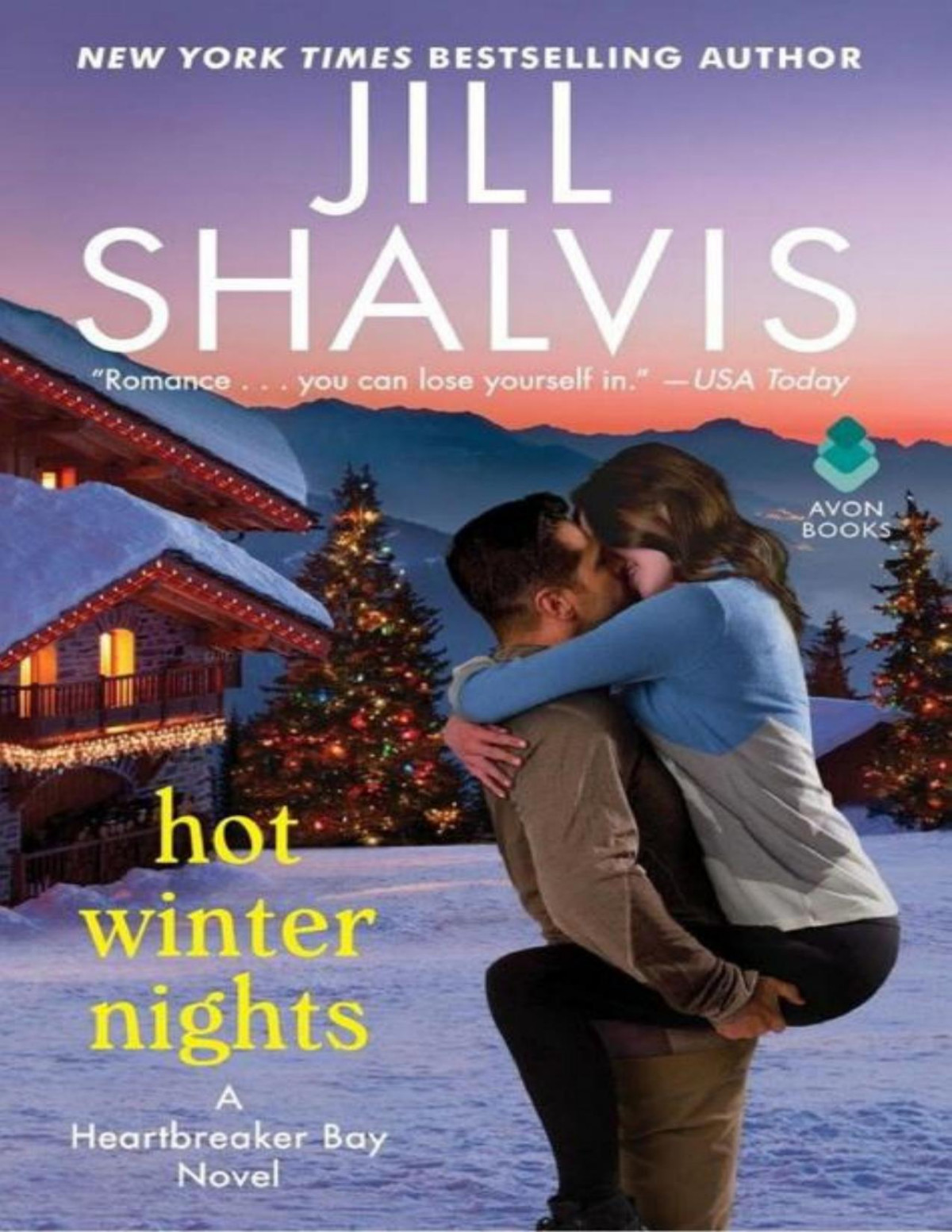 Hot Winter Nights A Heartbreaker Bay Novel Jill Shalvis