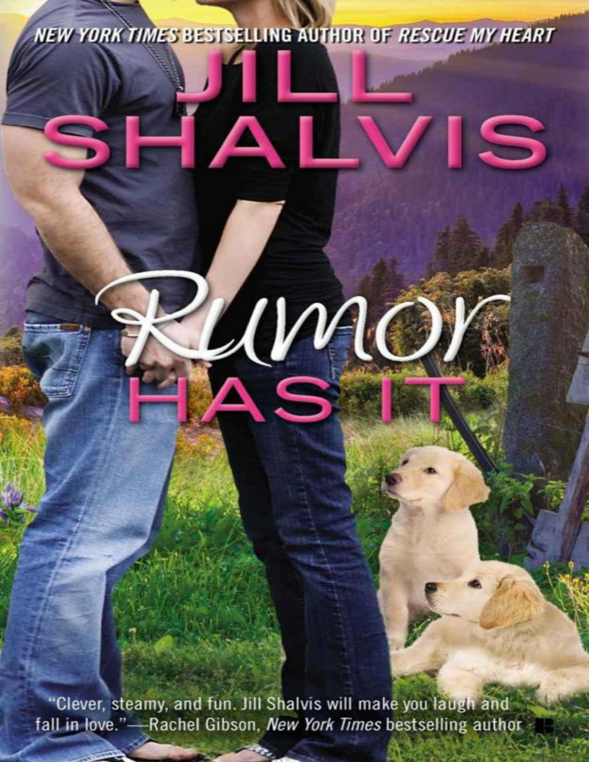 Rumor Has It An Animal Magnetism Novel Shalvis Jill