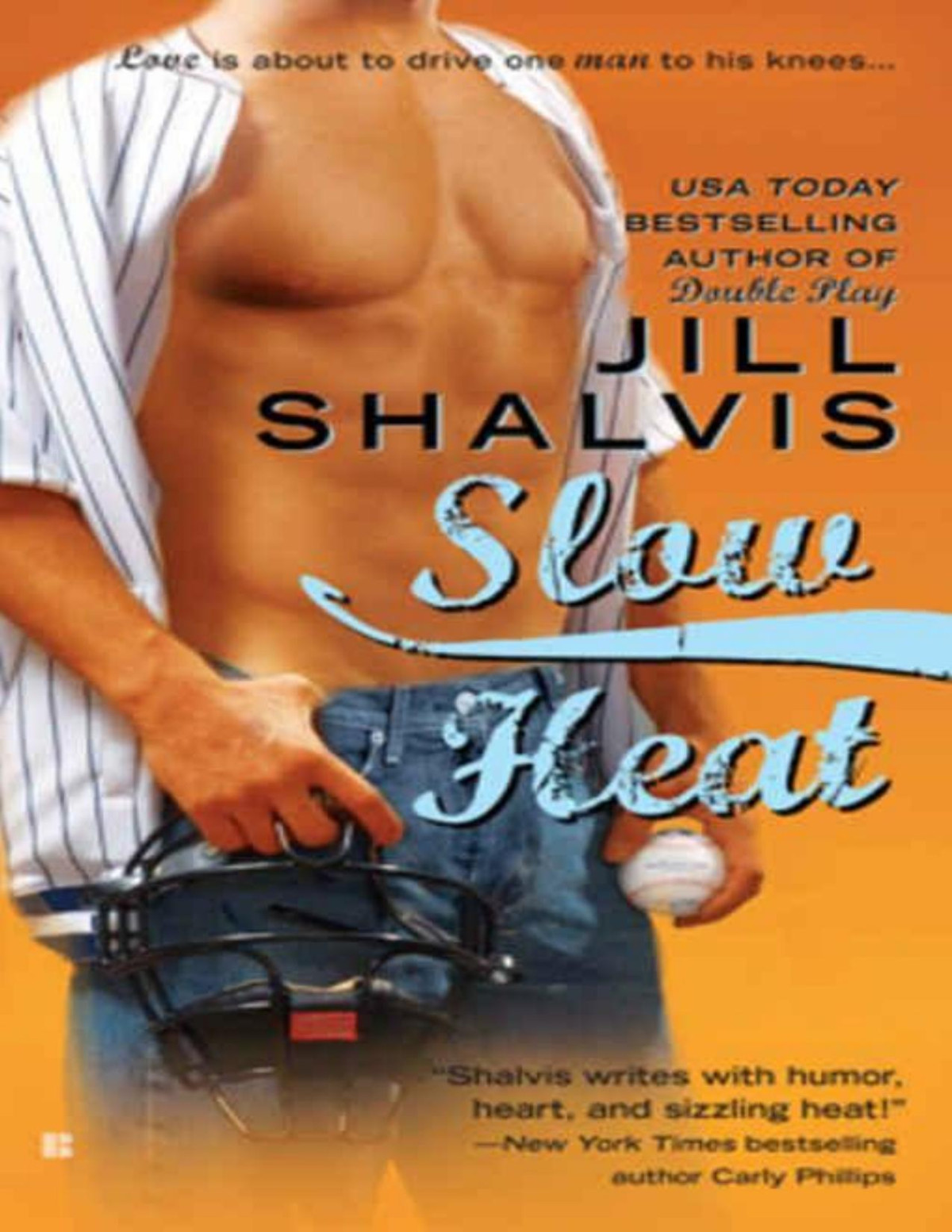 Slow Heat Jill Shalvis