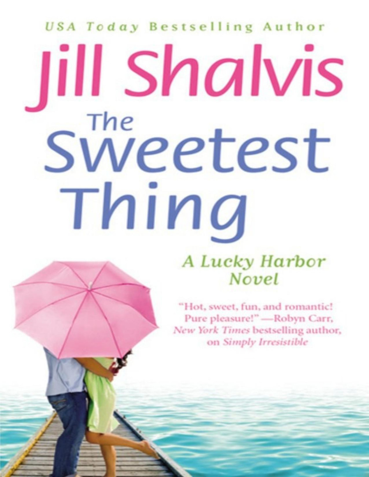 The Sweetest Thing Jill Shalvis