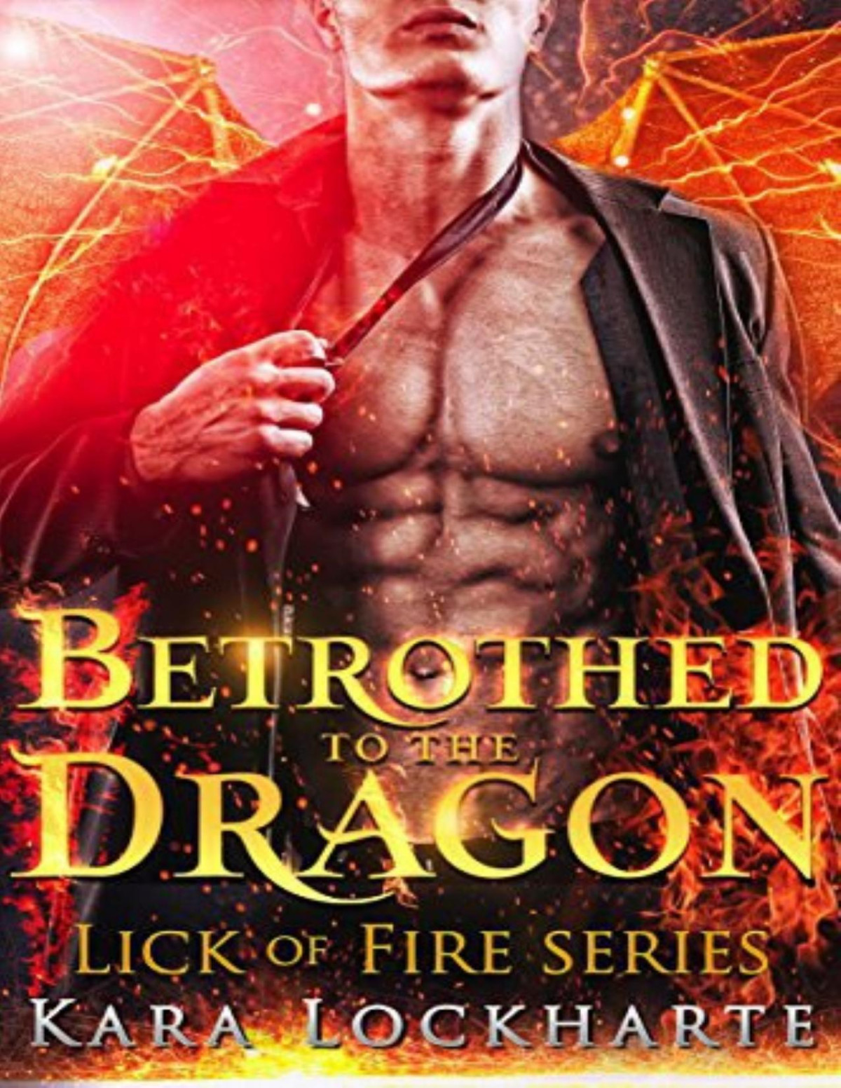 Betrothed To The Dragon Kara Lockharte