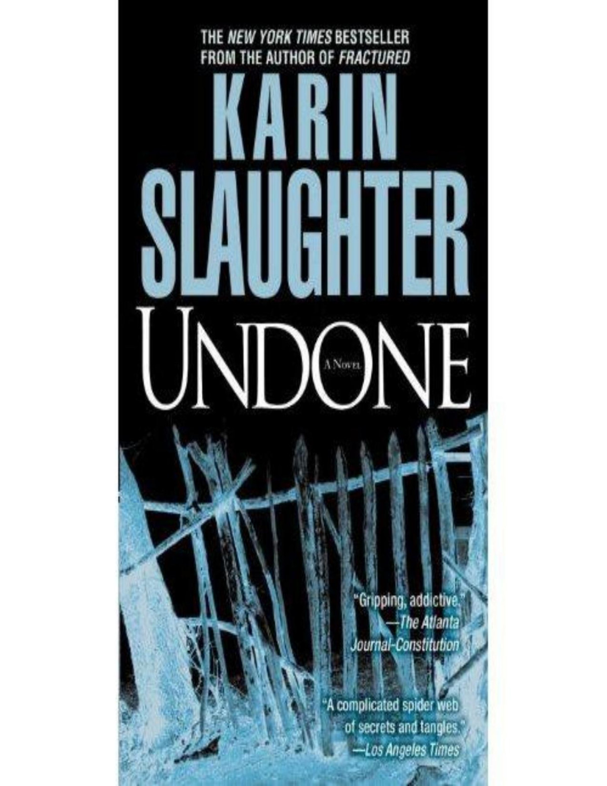 Undone Karin Slaughter