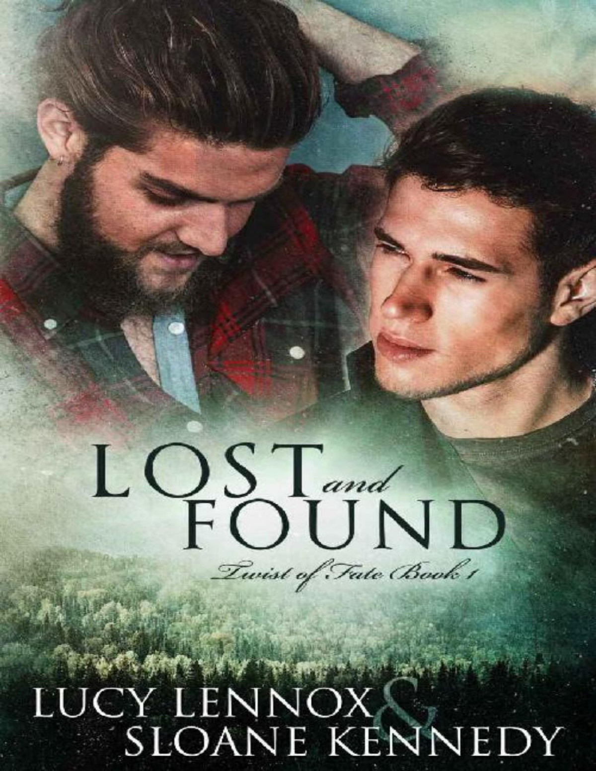 Lost And Found Twist Of Fate Book 1 Lucy Lennox Sloane Kennedy