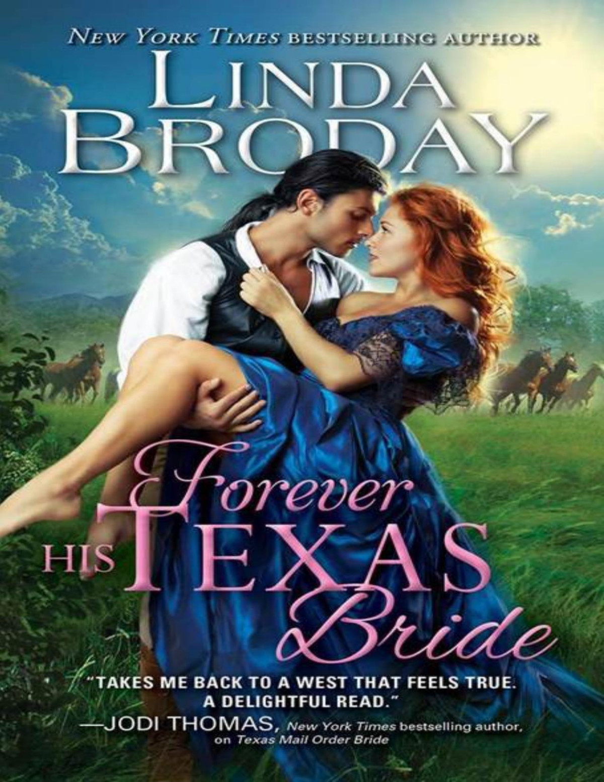 Forever His Texas Bride Bachelors Of Battle Creek 3 Linda Broday