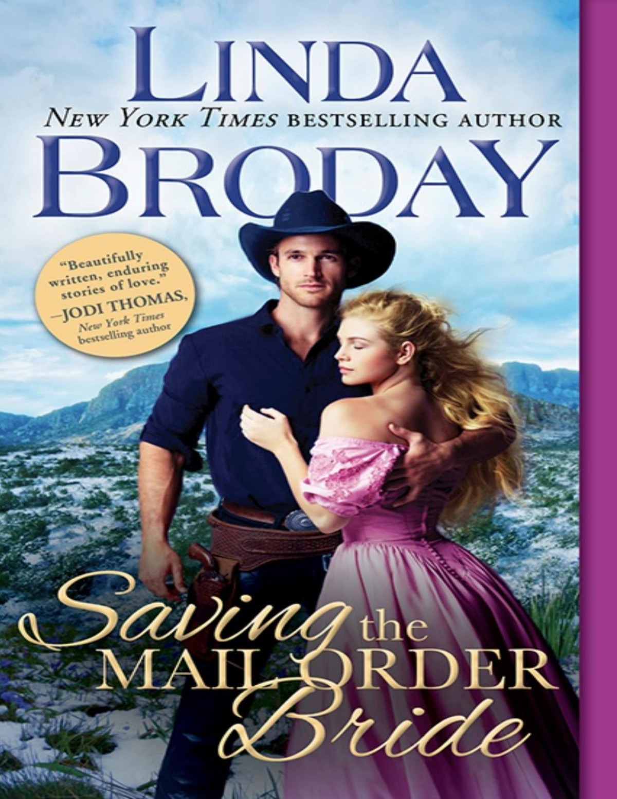 Saving The Mail Order Bride Linda Broday