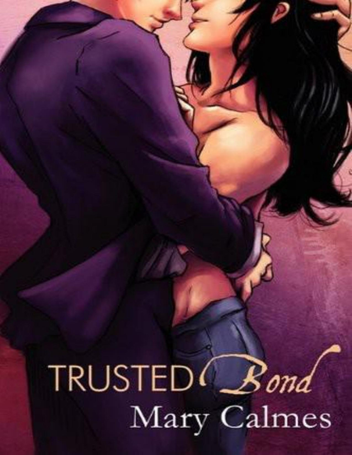 Trusted Bond Mary Calmes