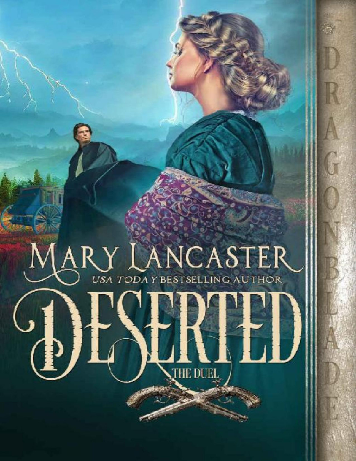 Deserted The Duel Book 3 Mary Lancaster