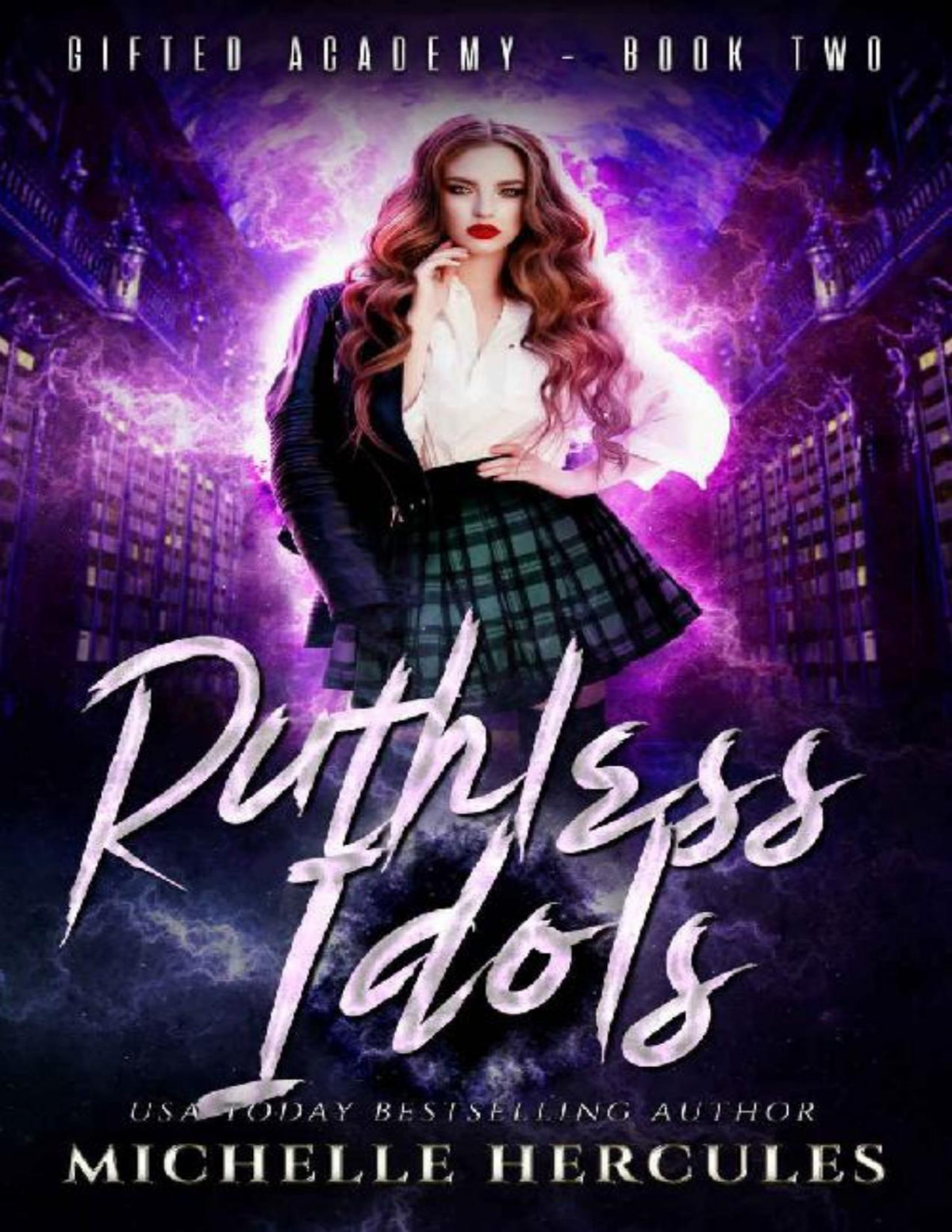 Ruthless Idols A Paranormal High School Bully Romance Gifted Academy Book 2 Michelle Hercules