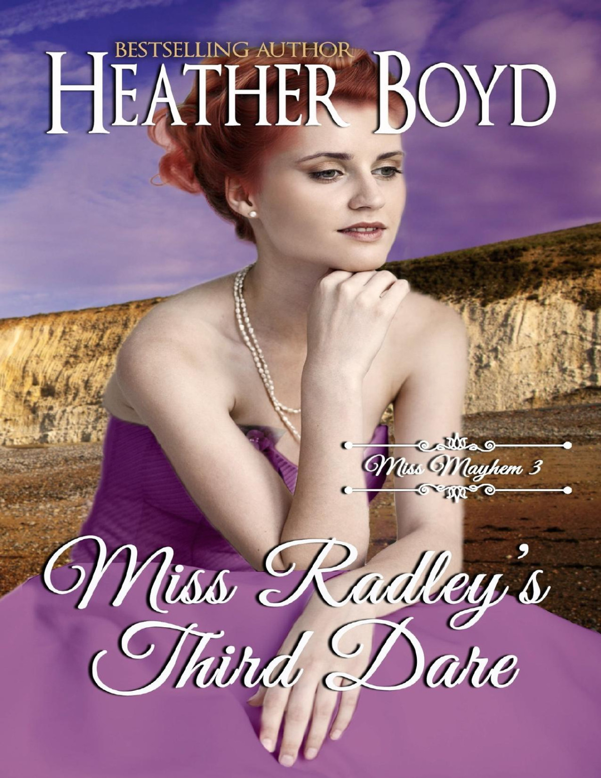 Miss Radleys Third Dare Miss Mayhem 03 Heather Boyd