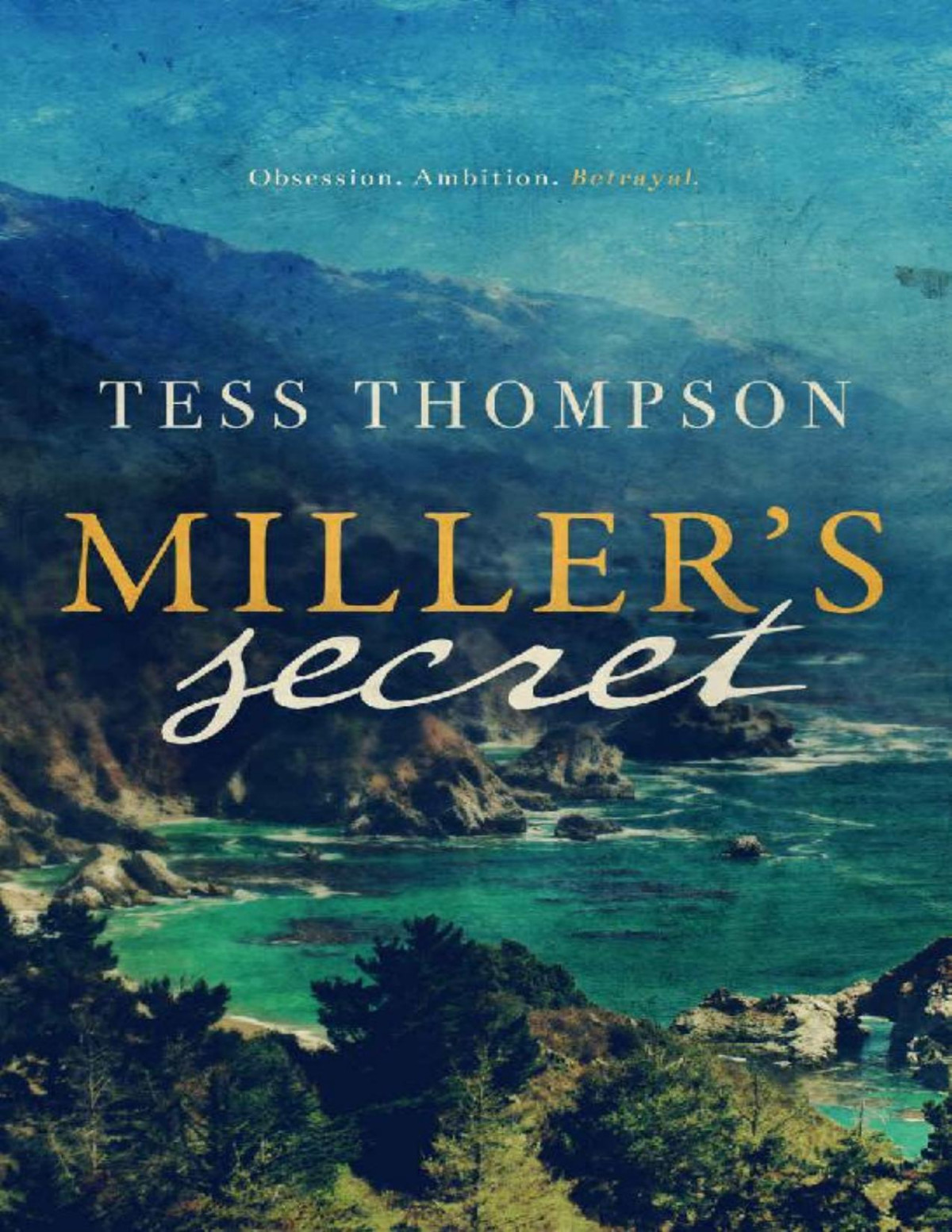 Millers Secret Tess Thompson