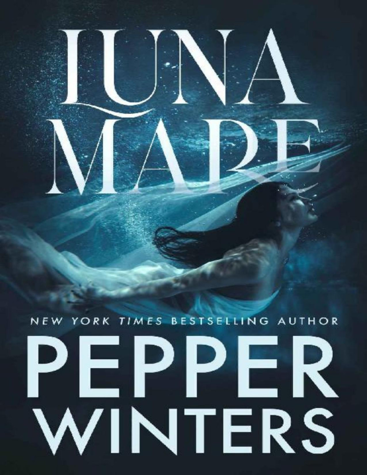 Lunamare A Coming Of Age Life Story Romance The Luna Duet Book 1 Pepper Winters