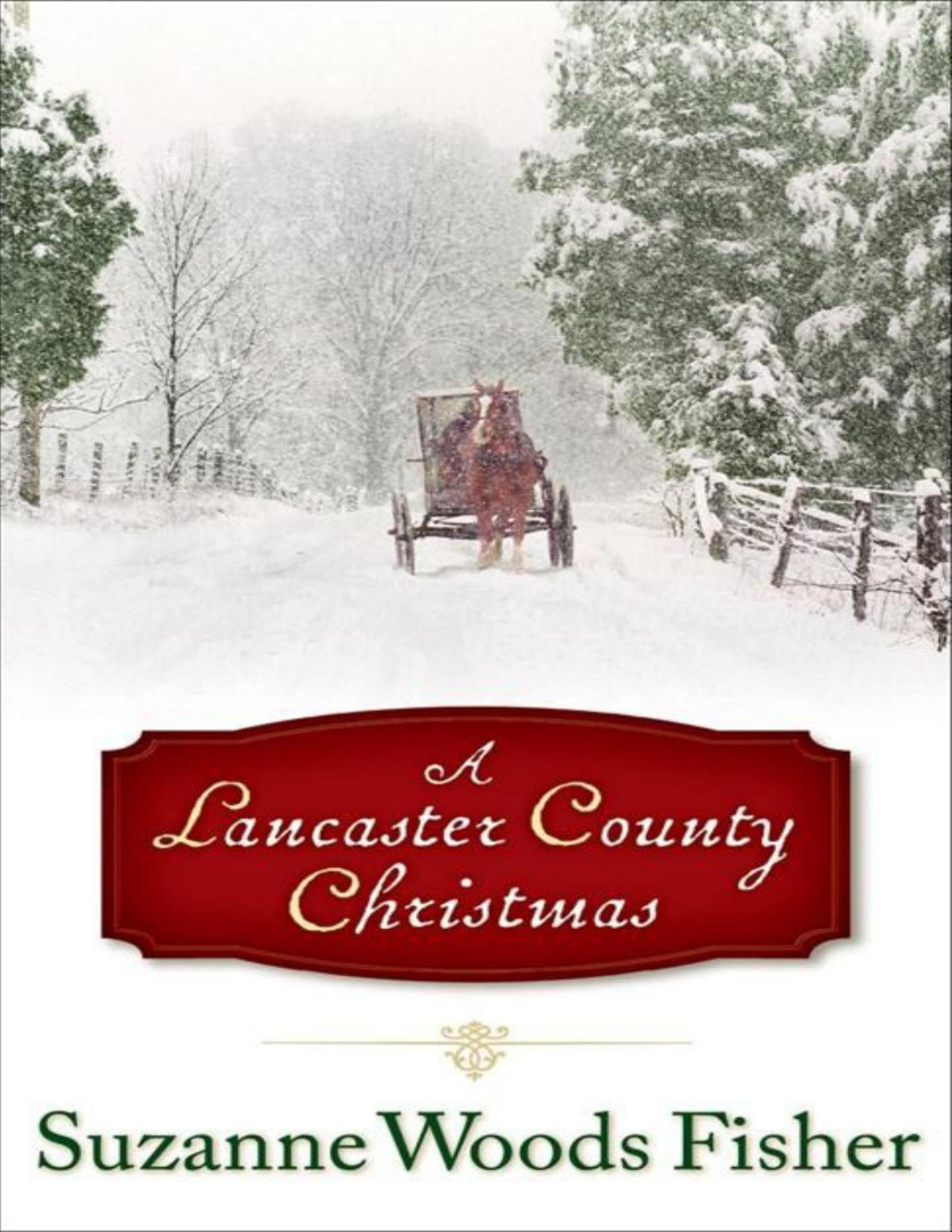 Lancaster County Christmas A Suzanne Woods Fisher