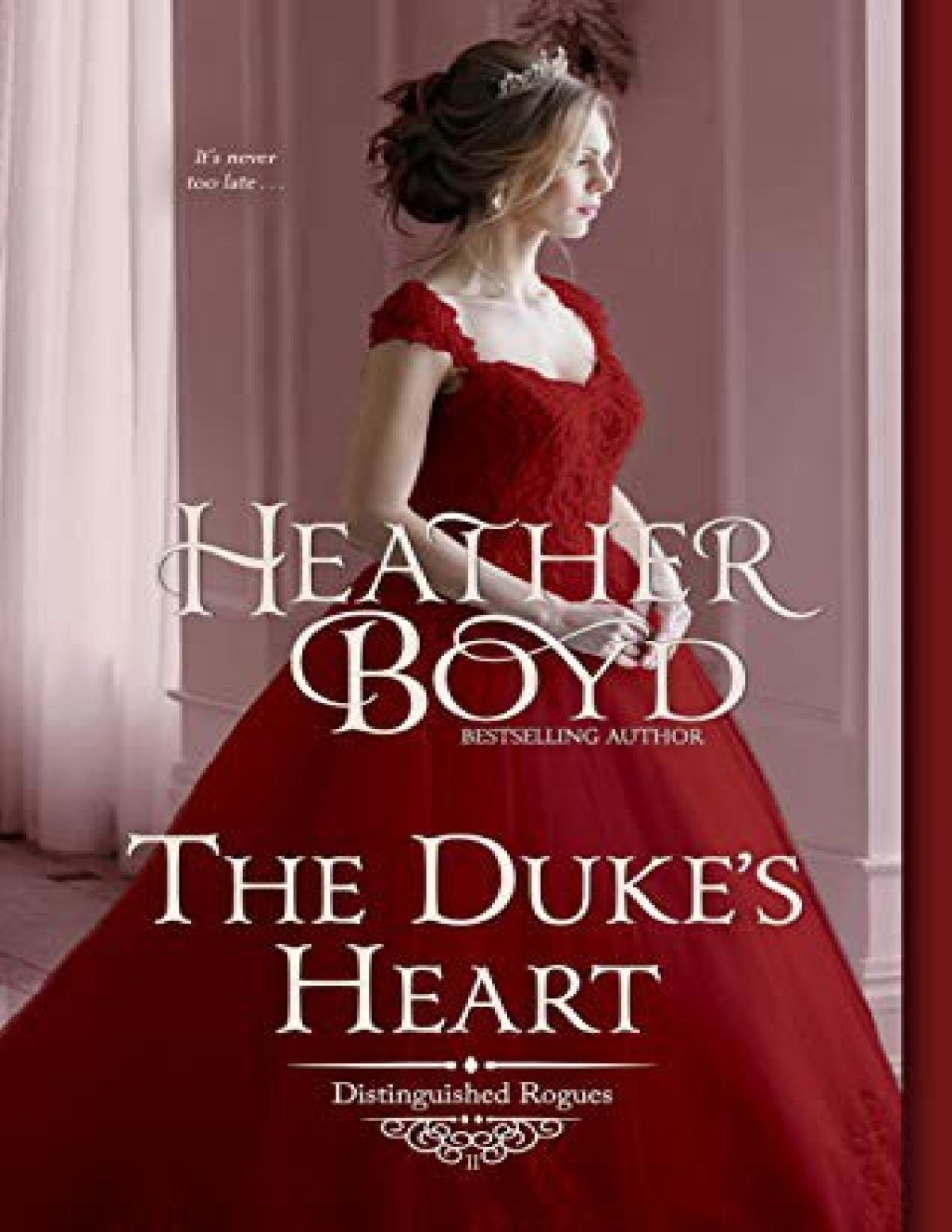 The Dukes Heart Distinguished Rogues 11 Heather Boyd