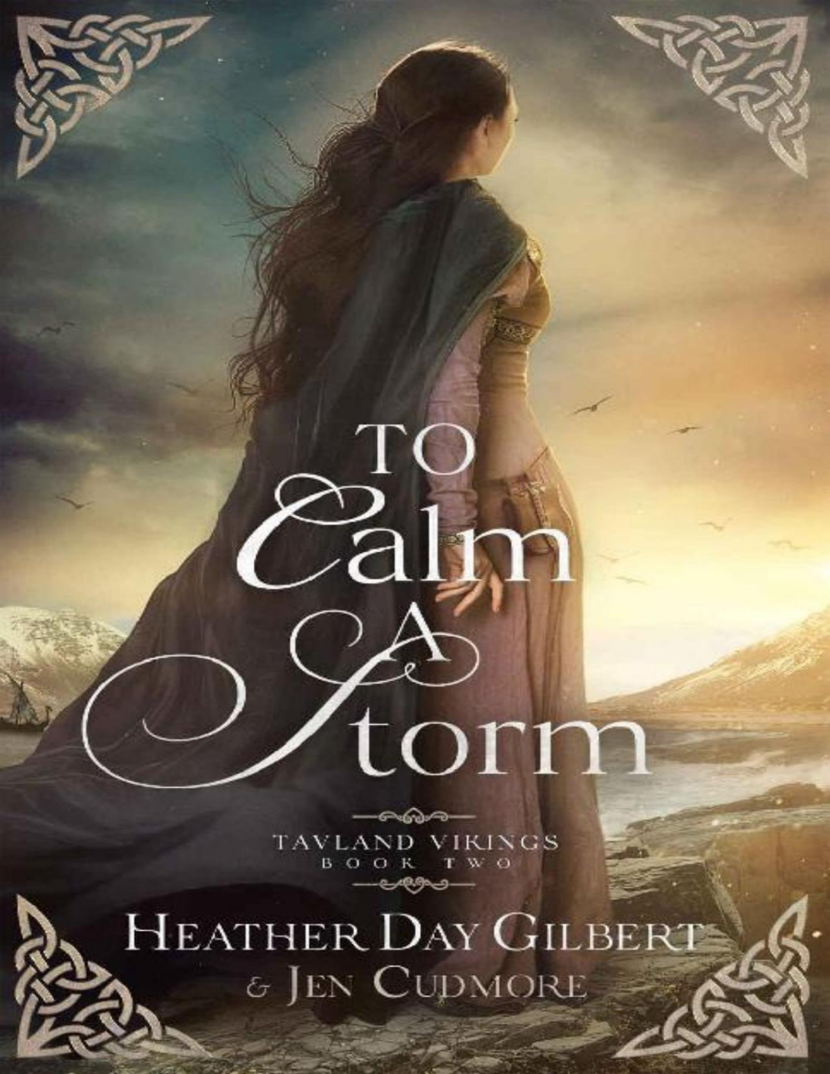 To Calm A Storm Tavland Vikings 2 Heather Day Gilbert Jen Cudmore