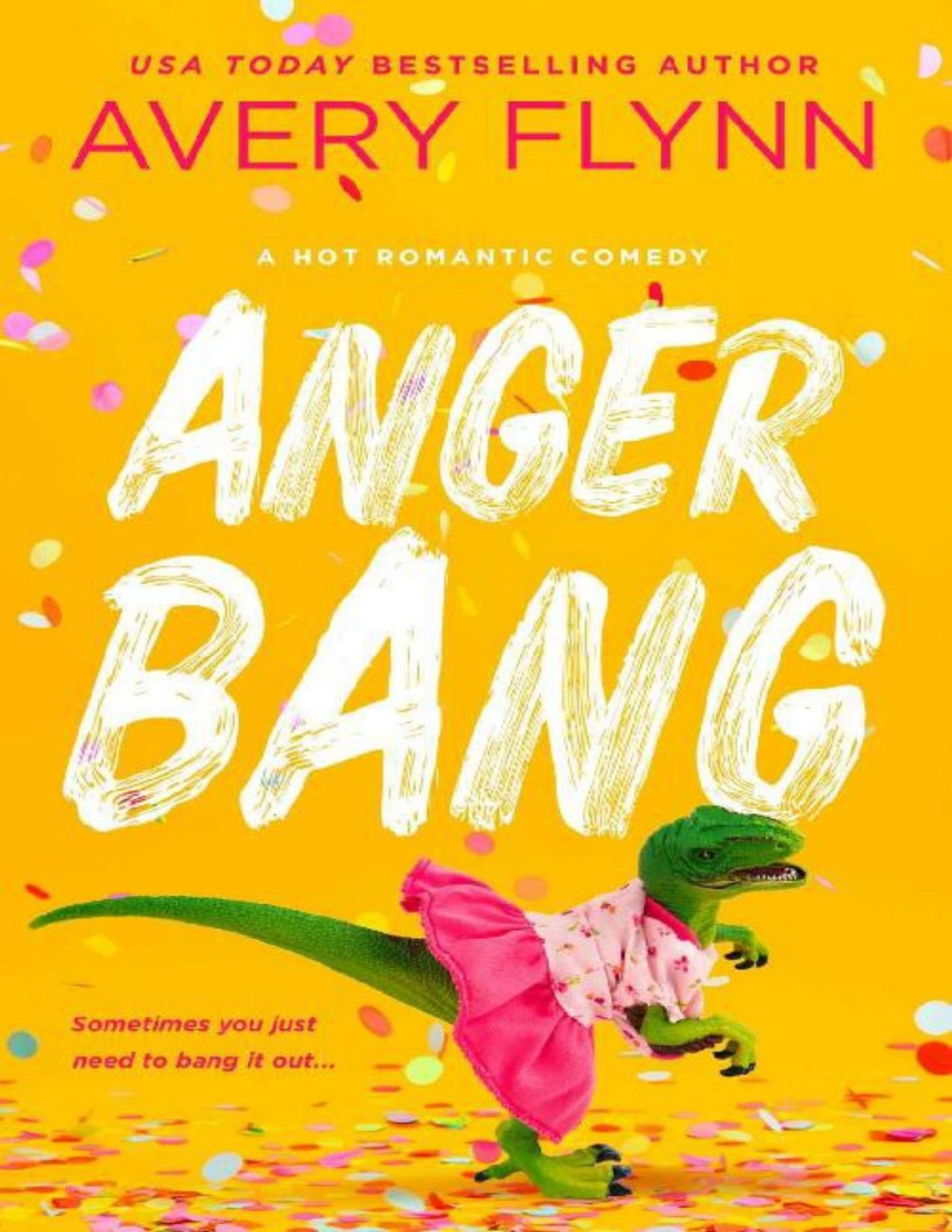 Anger Bang Downside Of Dating Avery Flynn