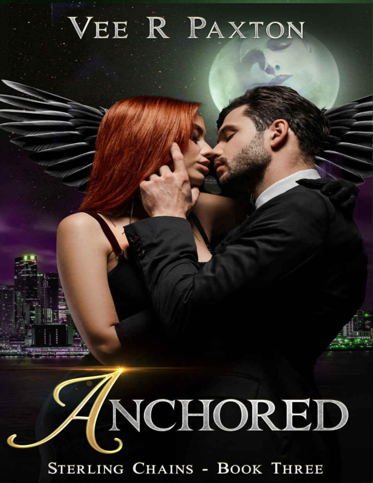 Anchored Sterling Chains Book Three Vee R Paxton