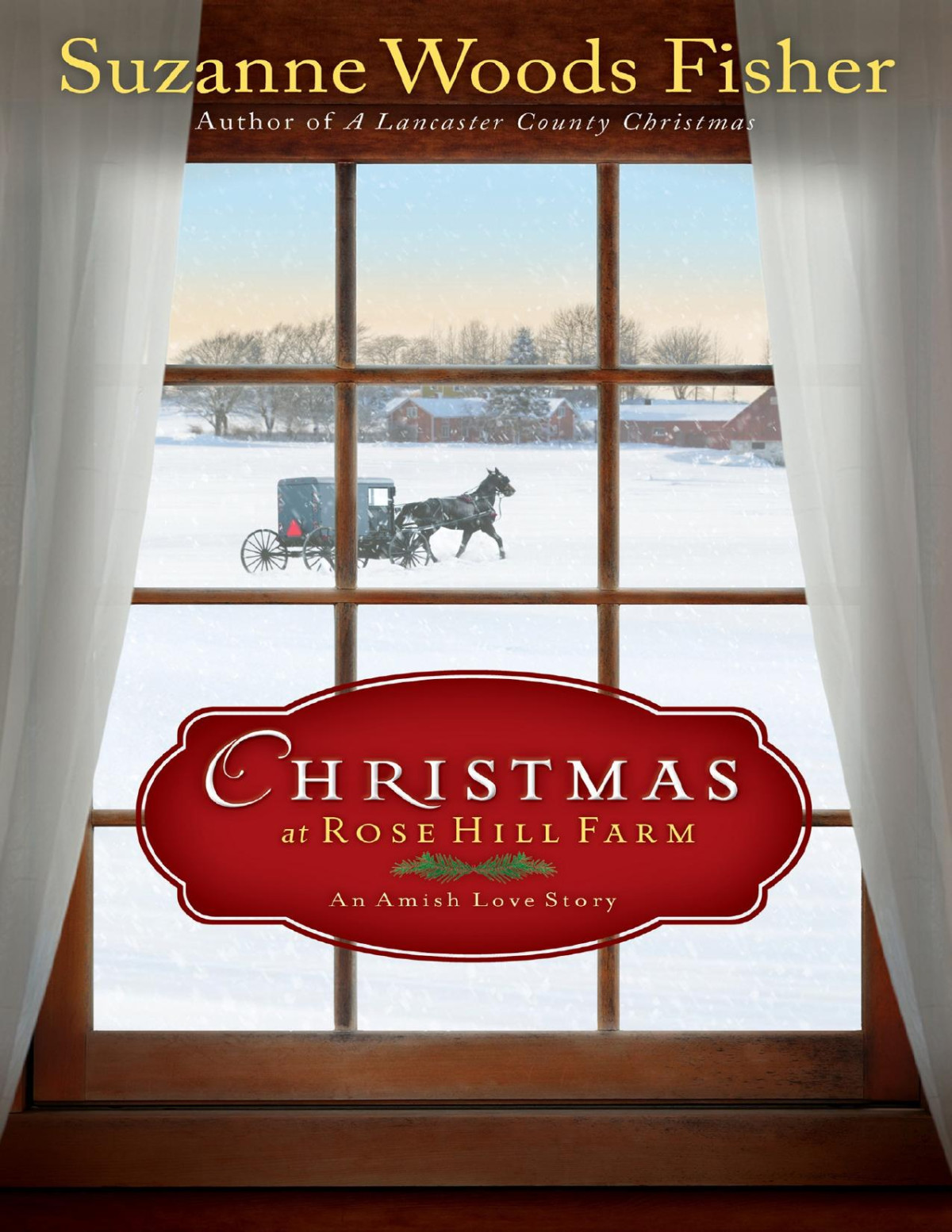 Christmas At Rose Hill Farm Suzanne Woods Fisher