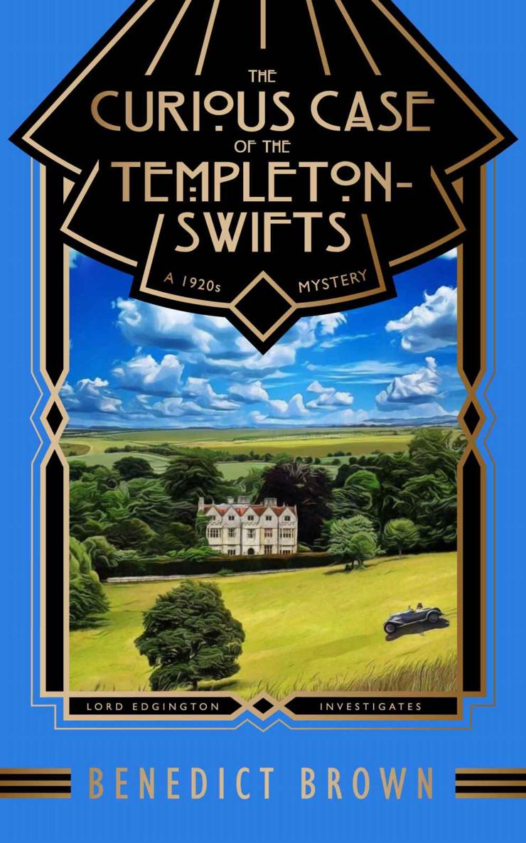 The Curious Case Of The Templetonswifts A 1920s Mystery Lord Edgington Investigates Book 6 Benedict Brown