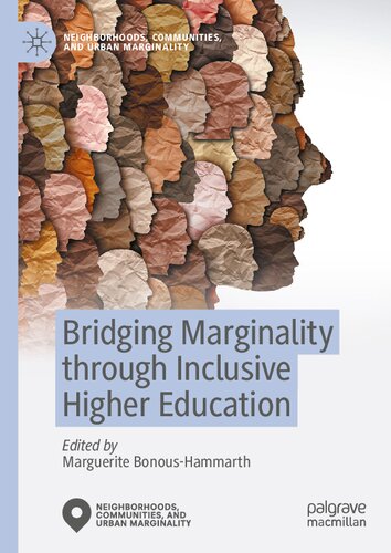 Bridging Marginality Through Inclusive Higher Education Marguerite Bonoushammarth