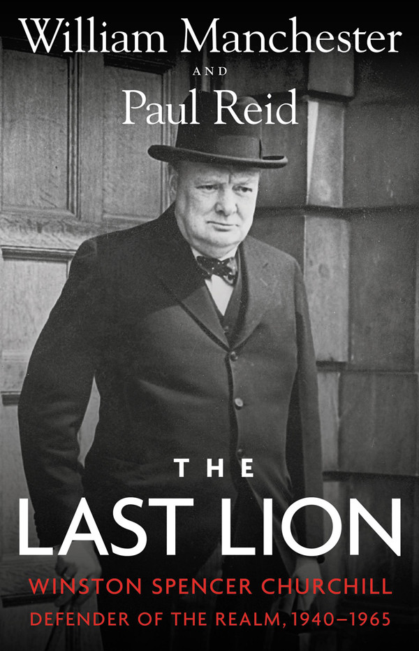 The Last Lion William Manchester