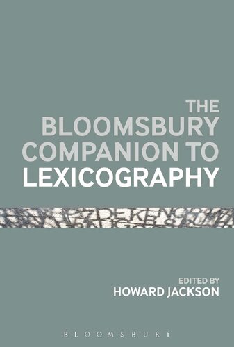 The Bloomsbury Companion To Lexicography Howard Jackson Editor