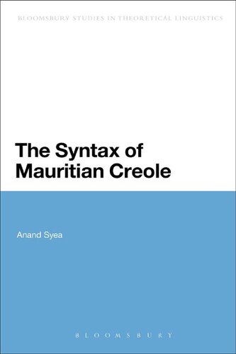 The Syntax Of Mauritian Creole Anand Syea