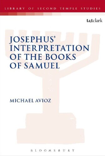 Josephus Interpretation Of The Books Of Samuel Michael Avioz